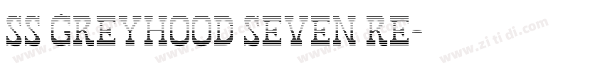 SS GreyHood Seven Re字体转换